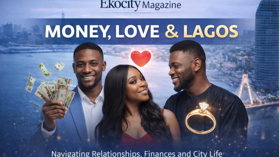 Money, Love & Lagos