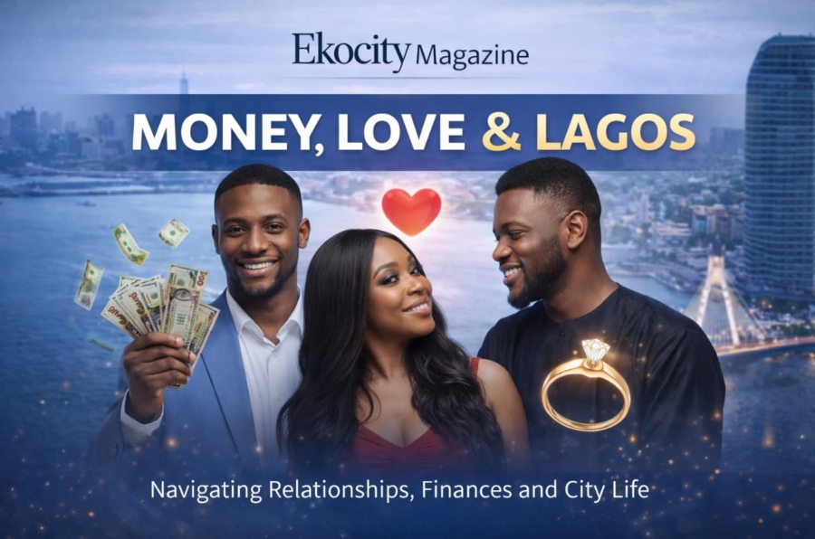 Money, Love & Lagos